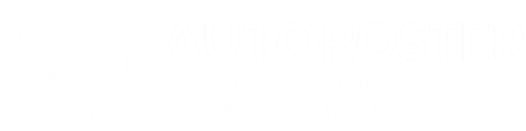 AUTOROSTER — AI Workforce Scheduling
